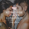 Curso Rituales de Placer Consciente